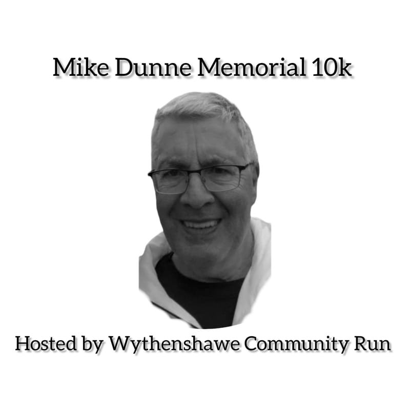 Wythenshawe Community Run 10k In Memory of Mike Dunne