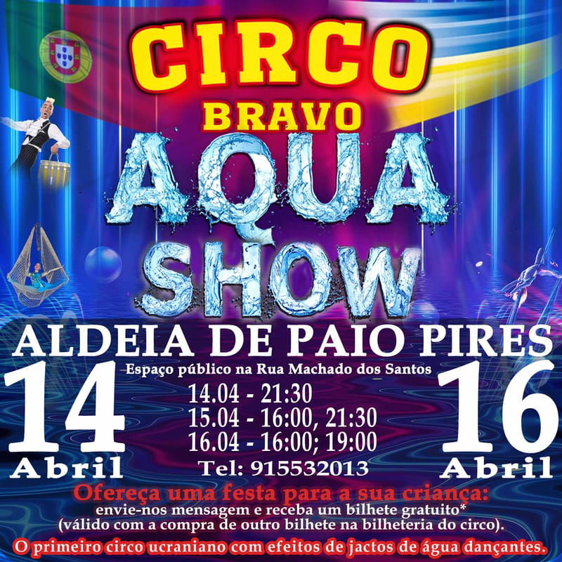 ALDEIA DE PAIO PIRES: AQUA MAGIK SHOW (16.04 às 16h)