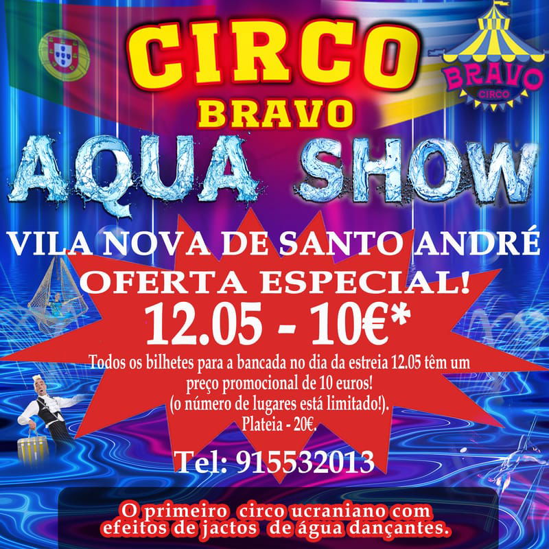 VILA NOVA DE SANTO ANDRÉ: AQUA MAGIK SHOW (12.05 às 21h30)