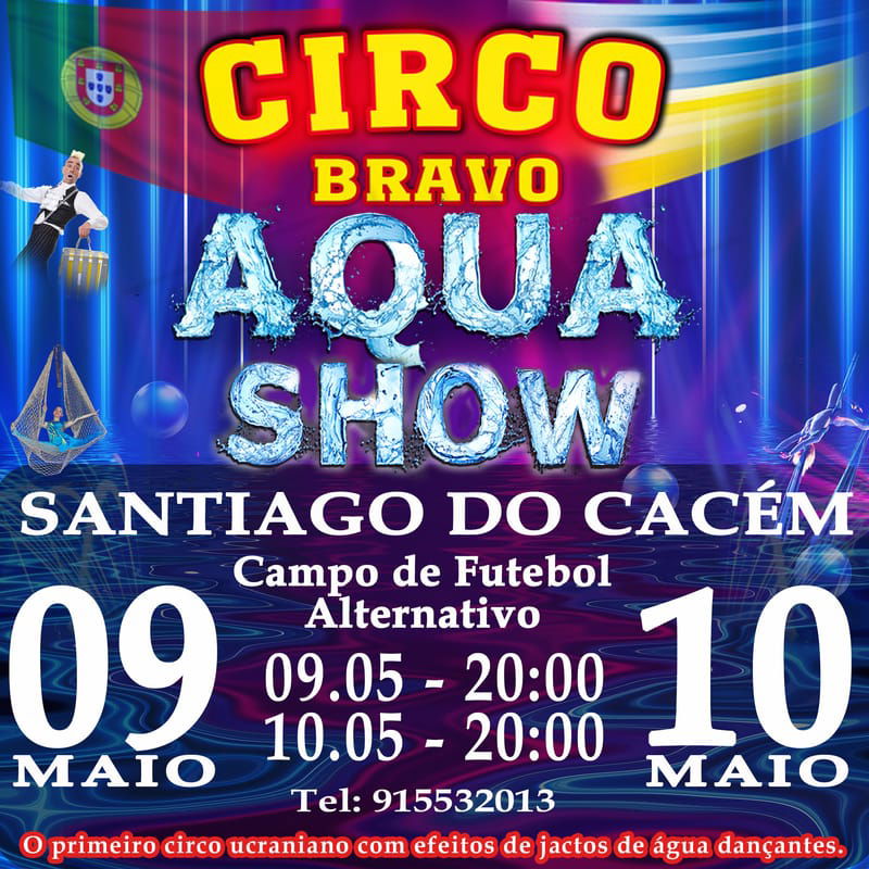 SANTIAGO DO CACÉM: AQUA MAGIK SHOW (09.05 às 20h)