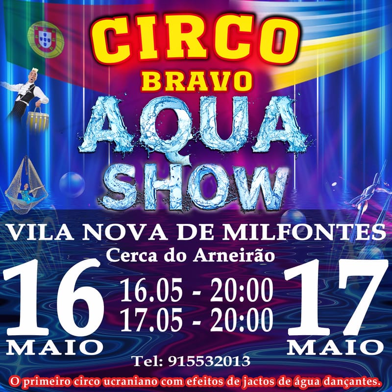 VILA NOVA DE MILFONTES: AQUA MAGIK SHOW (17.05 às 20h)