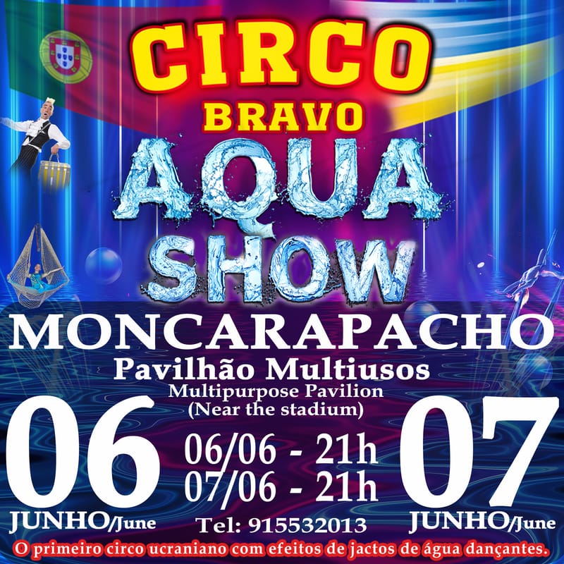 MONCARAPACHO: AQUA MAGIK SHOW (06.06 às 21h)