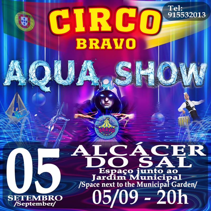 ALCÁCER DO SAL: AQUA MAGIK SHOW (05.09 às 20h)