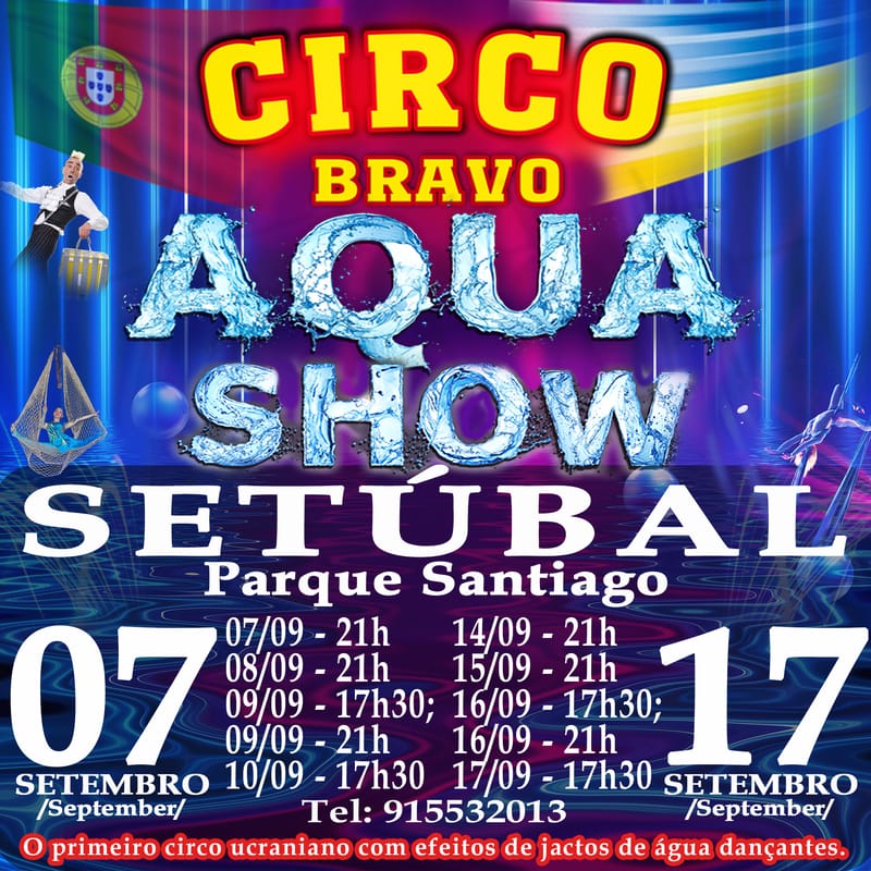 SETÚBAL: AQUA MAGIK SHOW (08.09 às 21h)