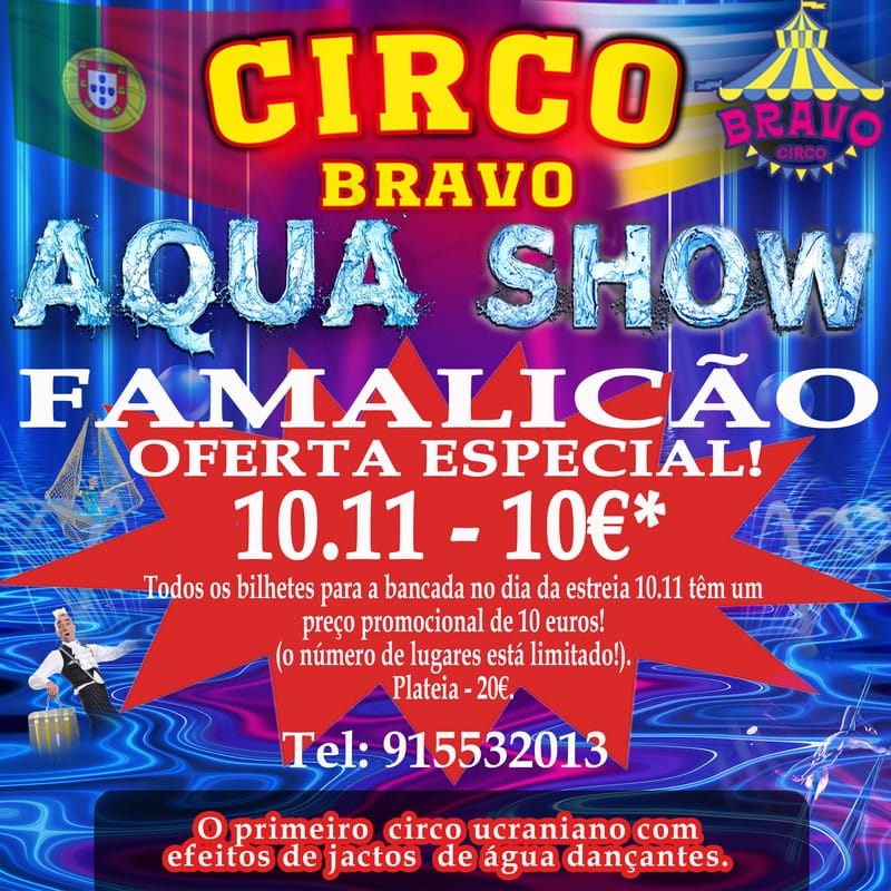 FAMALICÃO: AQUA MAGIK SHOW (10.11 às 21h)