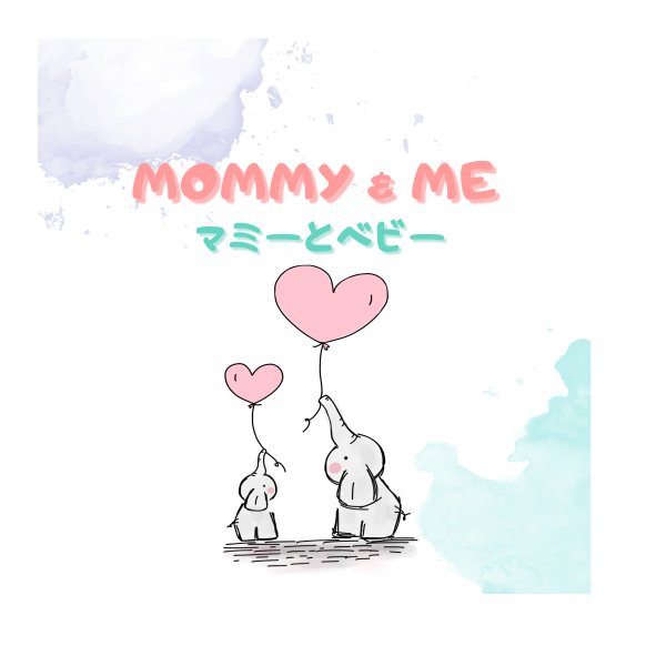 Mommy & Me