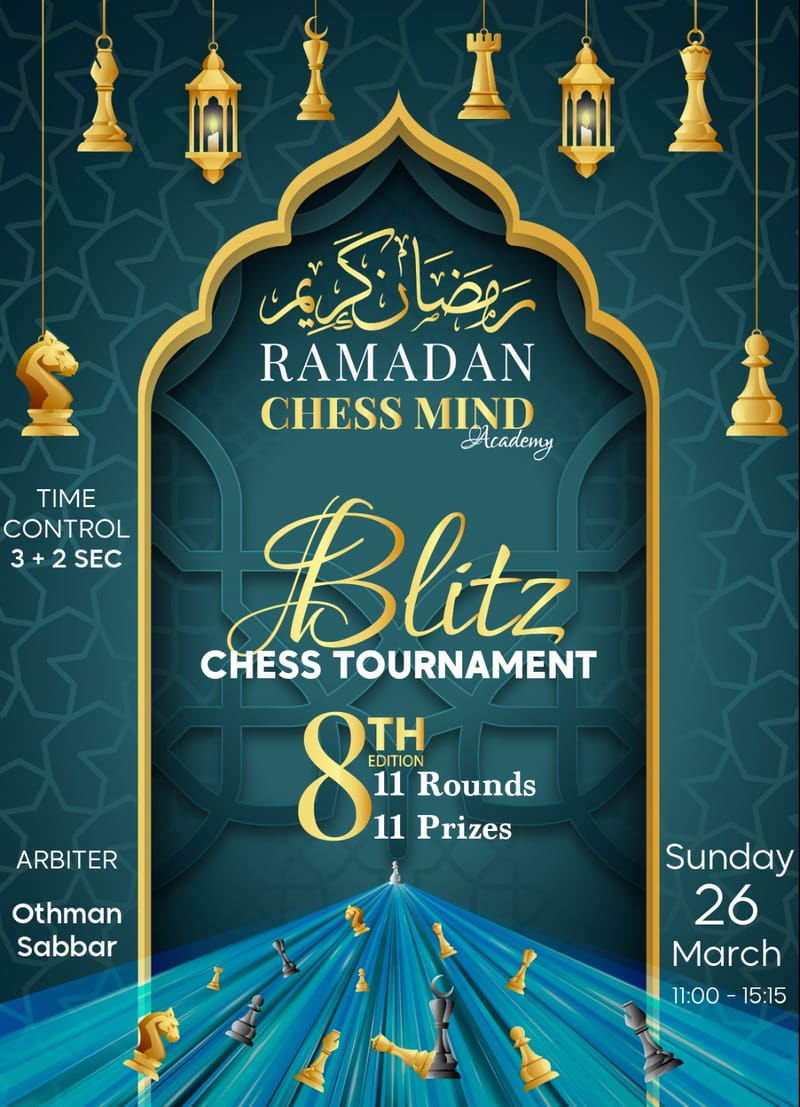 Ramadan Chess Tournament 8th ÉDITION