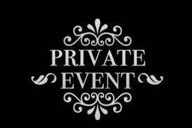 Closed - Private Event