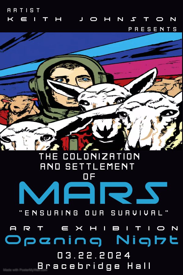 The Settlement and Colonization of Mars - Art Opening