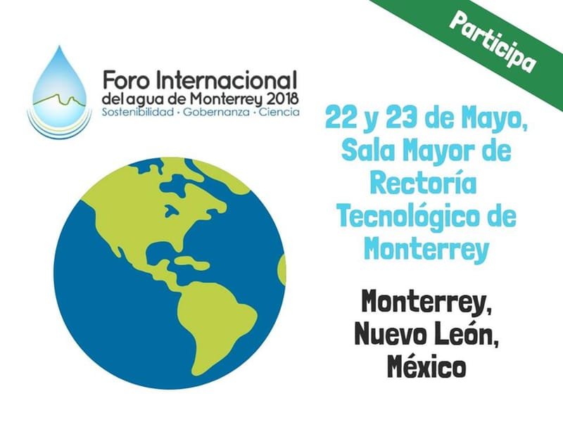 Foro Internacional del Agua de Monterrey 2018