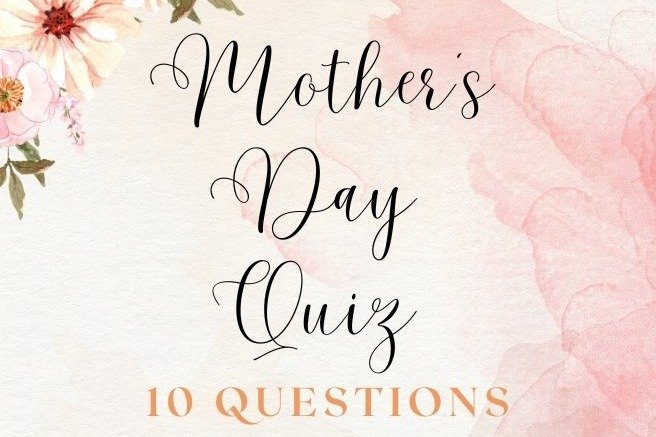 Mother's Day Quiz Winners Announced!