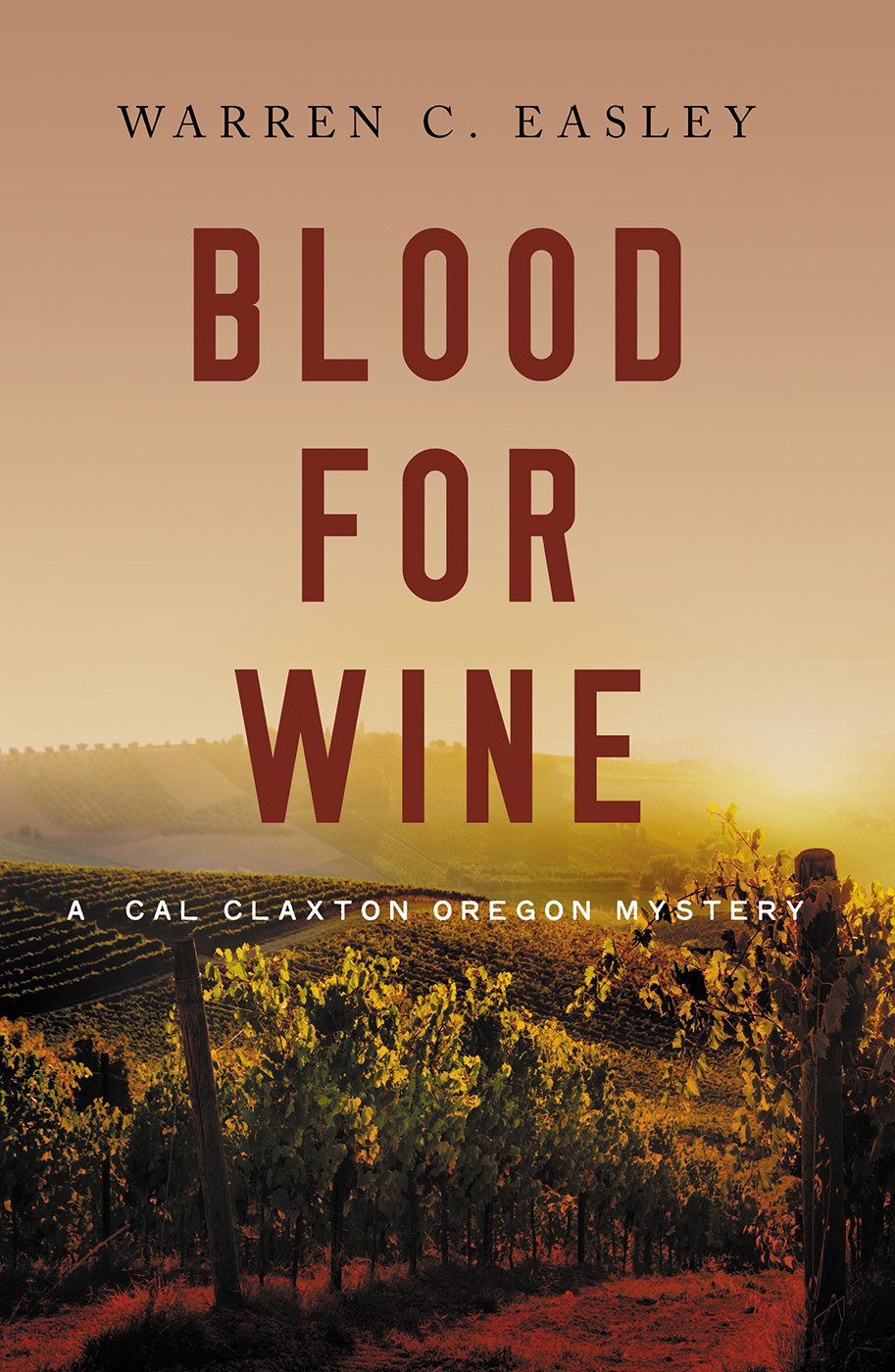 BLOOD FOR WINE (Nero Wolfe Award finalist for 2018)