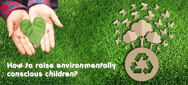 Teaching our Children to be ECO friendly and Become Young Eco Warriors!
