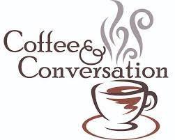 Coffee and Conversation - Every Wednesday