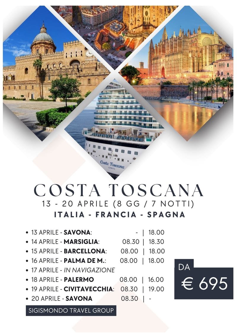 CROCERA - COSTA TOSCANA - dal 13 al 20 APRILE - ITALIA/FRANCIA/SPAGNA