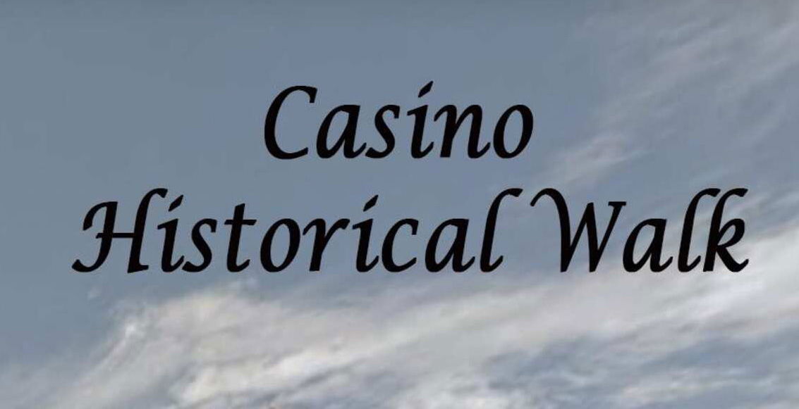 Casino Historical Walk Brochure