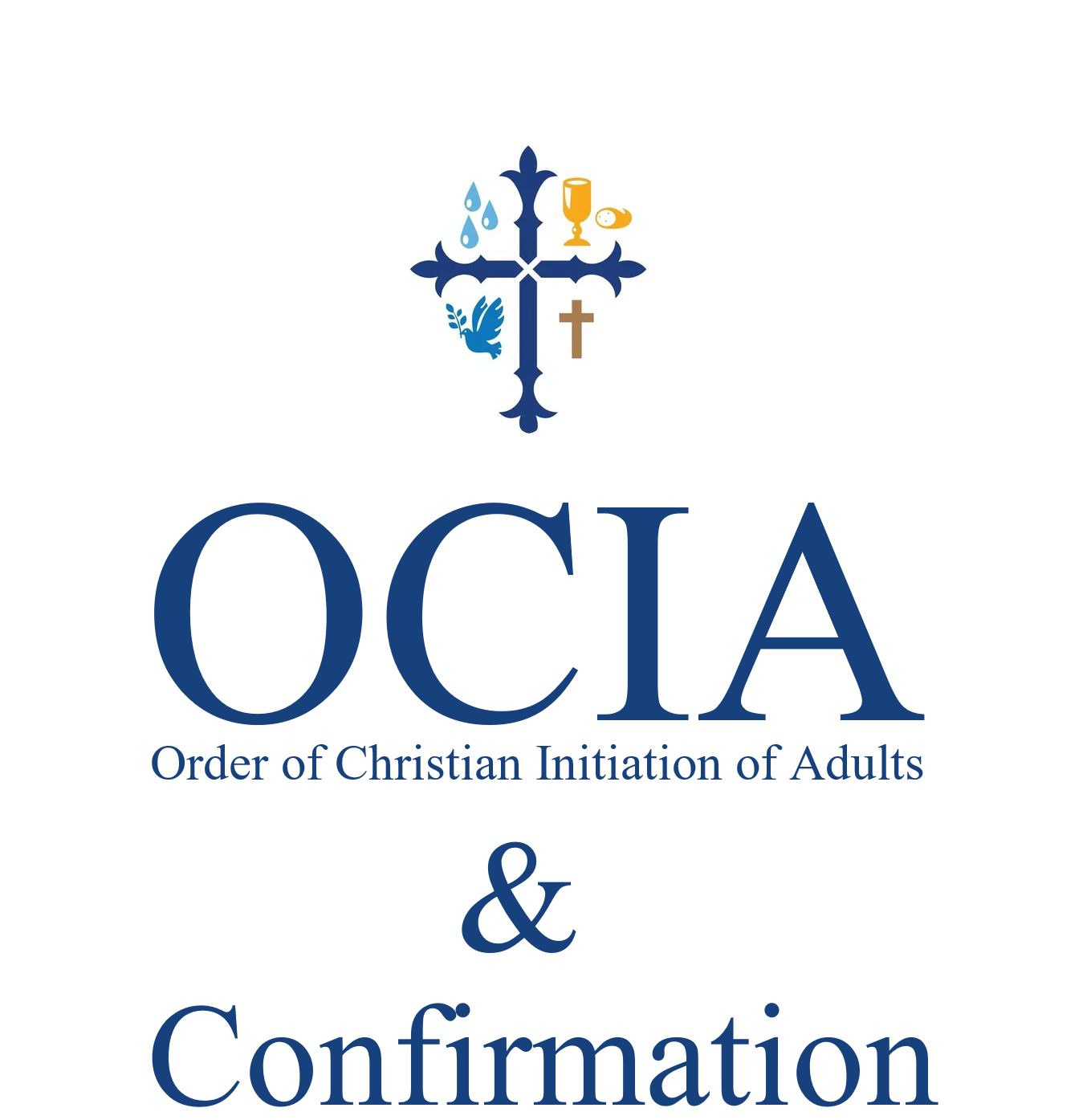 Order of Christian Initiation of Adults Registration / Confirmation