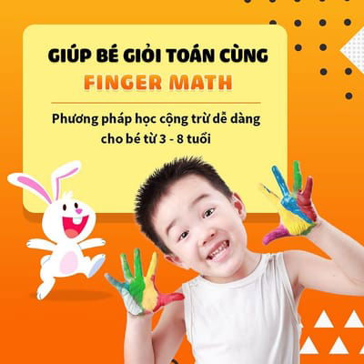 GIÚP BÉ GIỎI TOÁN THEO PHƯƠNG PHÁP Finger math   image