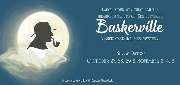 Ken Ludwig's Baskerville: A Sherlock Holmes Mystery