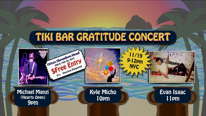 Tiki Bar Gratitude Concert @ Otto's Shrunken Head