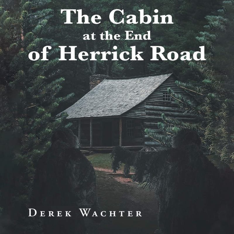 The Cabin at the End of Herrick Road