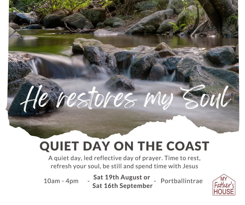 Quiet Day- He restores my soul