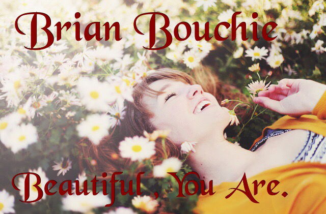 Beautiful You Are
