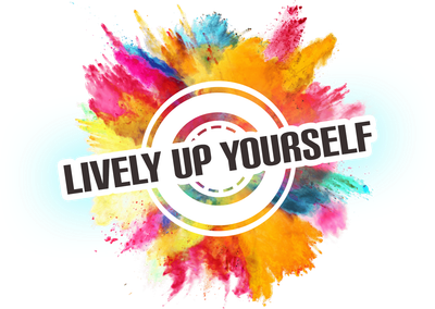 Lively Up Yourself