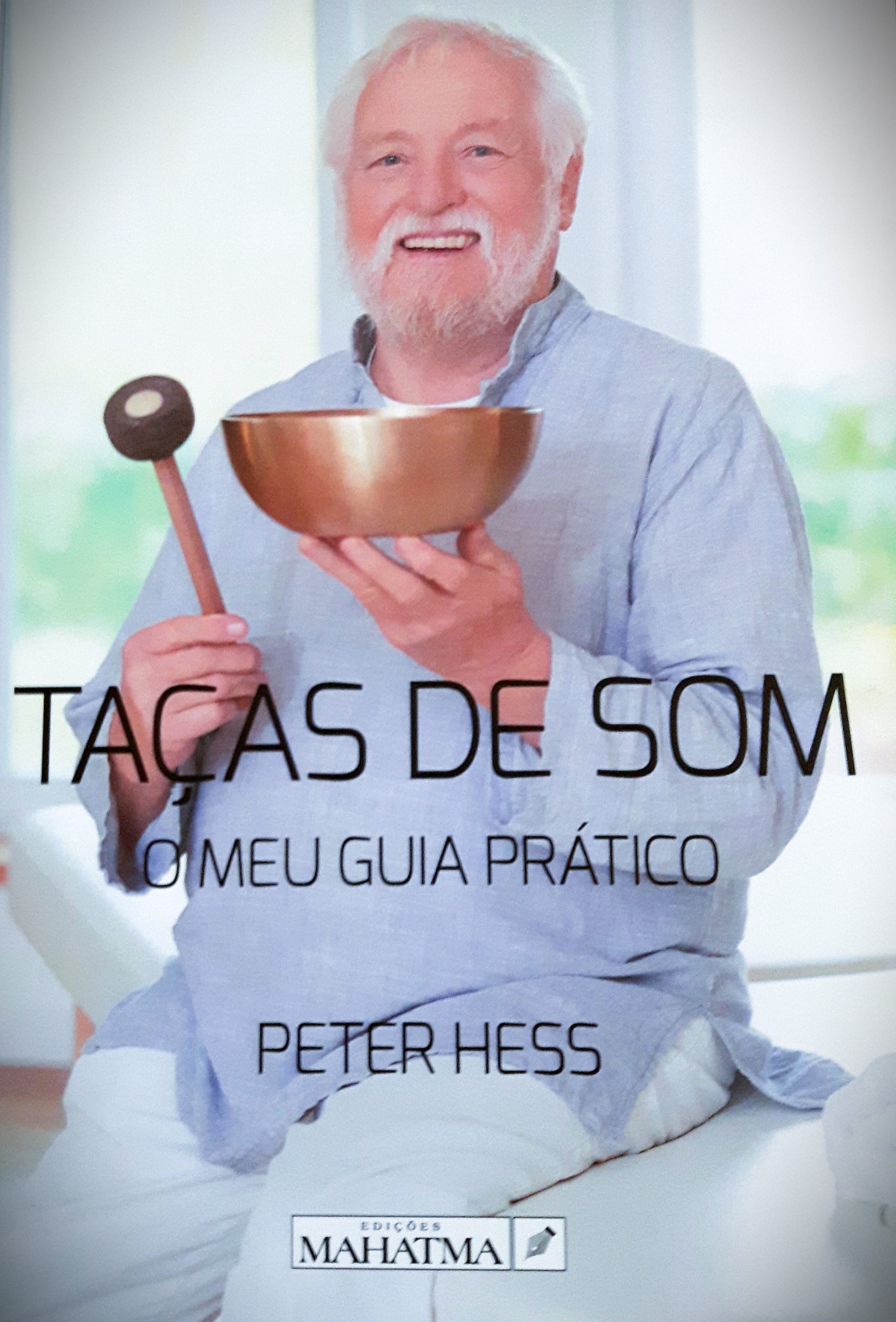 "Taças de Som: o meu guia prático"