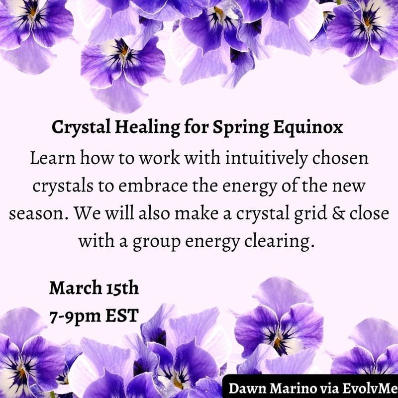 Crystal Healing for the Spring Equinox  with Dawn Marino