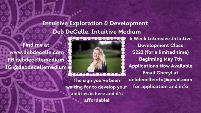 6 Week Intuitive Exploration & Development Class with Deb Decelle