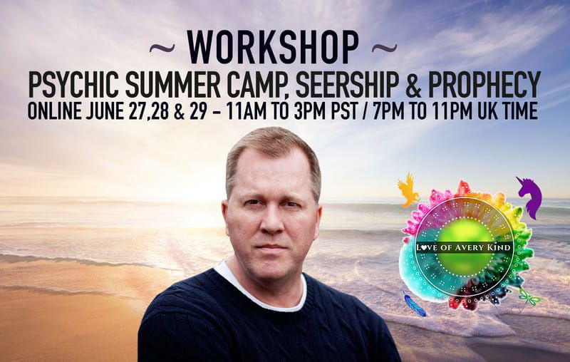 Psychic Summer Camp - Seership & Prophecy with Tony Stockwell
