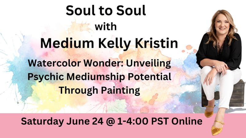 Unveiling Psychic Mediumship Potential through Painting with Kelly Kristin