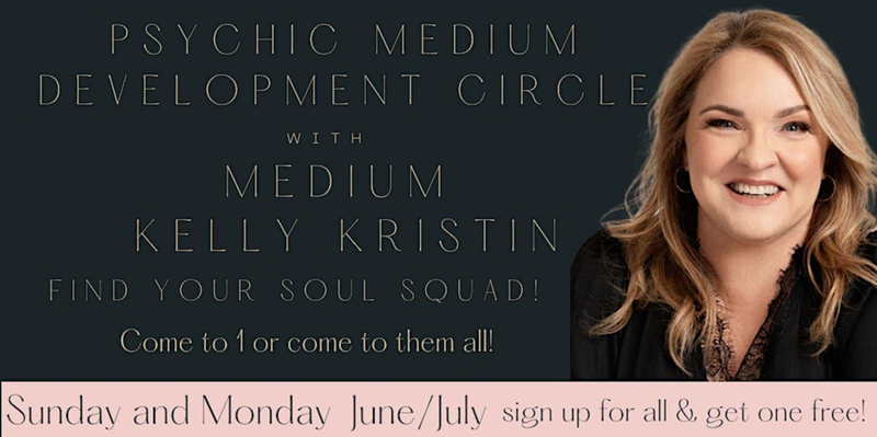 Psychic & Mediumship Development with Kelly Kristin