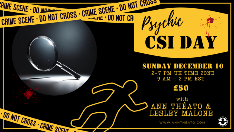 Psychic CSI Day with Ann Théato