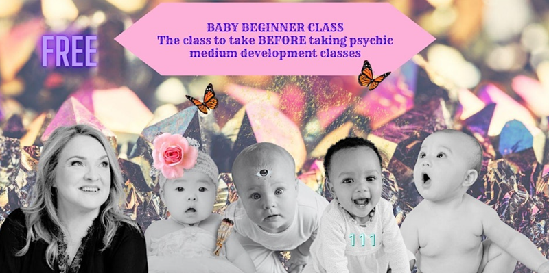 Baby Beginner Psychic Medium Class with Kelly Kristin
