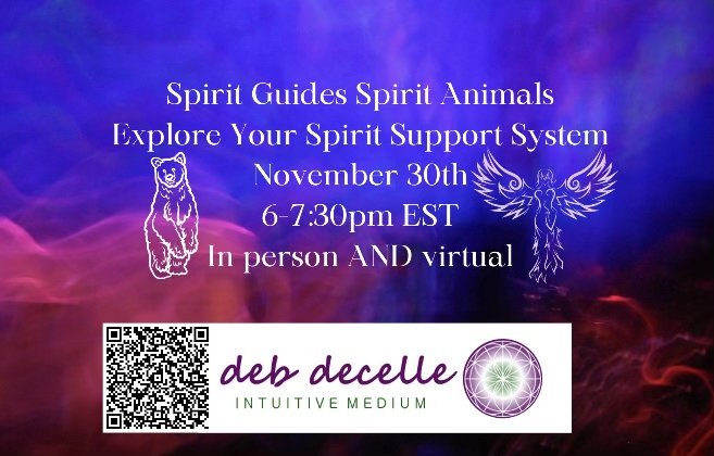 Spirit Guides & Spirit Animals with Deb Decelle