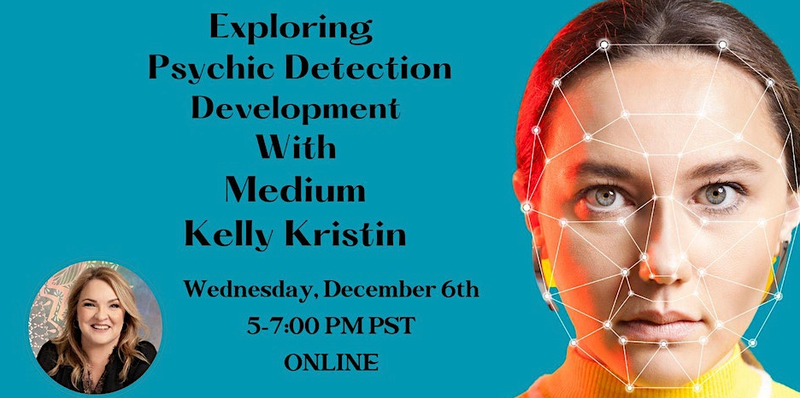 Exploring Psychic Detection with Kelly Kristin