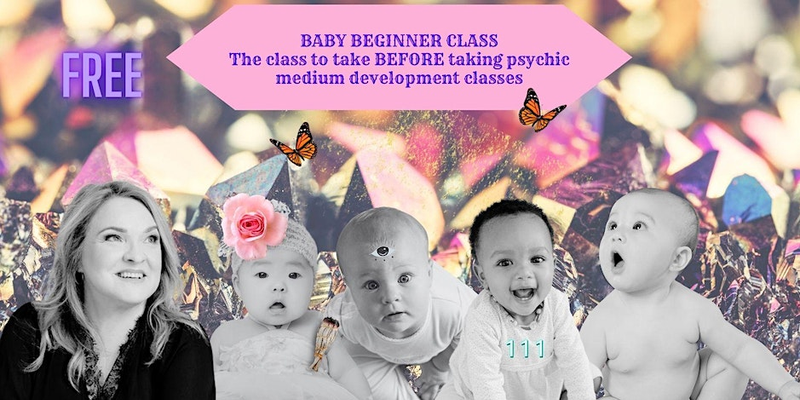 Baby Beginner Psychic Medium Class with Kelly Kristin