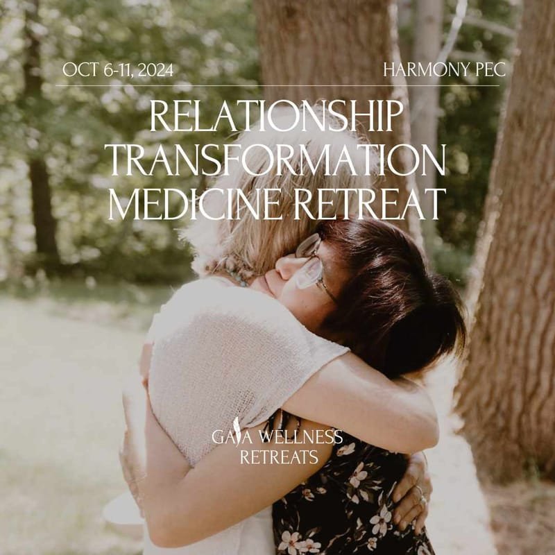 Relationship Transformation - Medicine Retreat