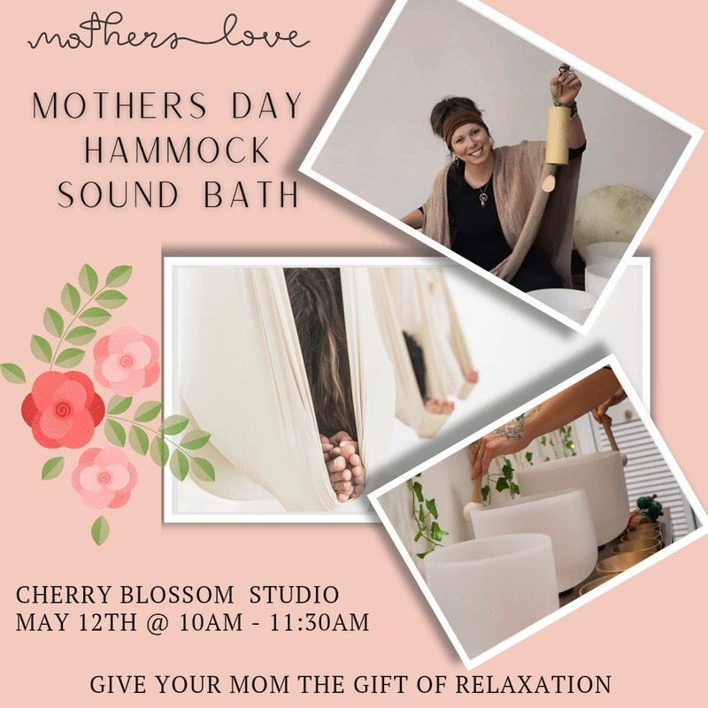 Mothers Day Hammock Sound Bath