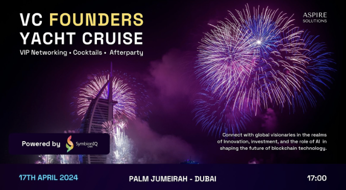 VC Founders Cruise returns to Dubai! Celebrating Bitcoin Halving in Style