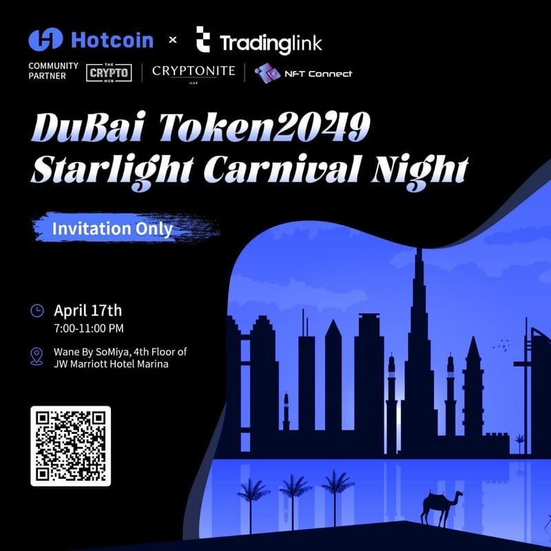 Hotcoin x TradingLink: DuBai Token2049 Starlight Carnival Night