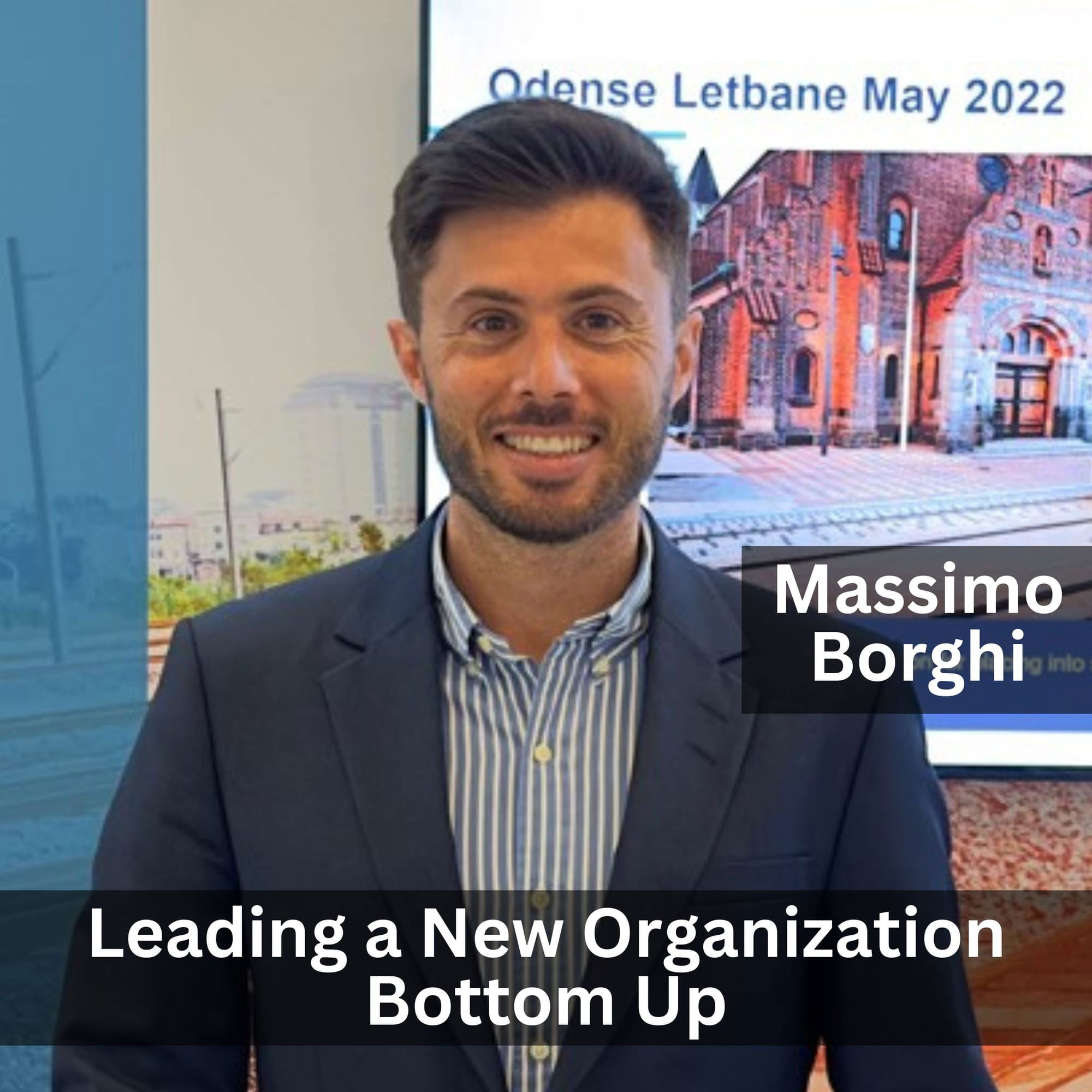 Leading a New Organization Bottom Up