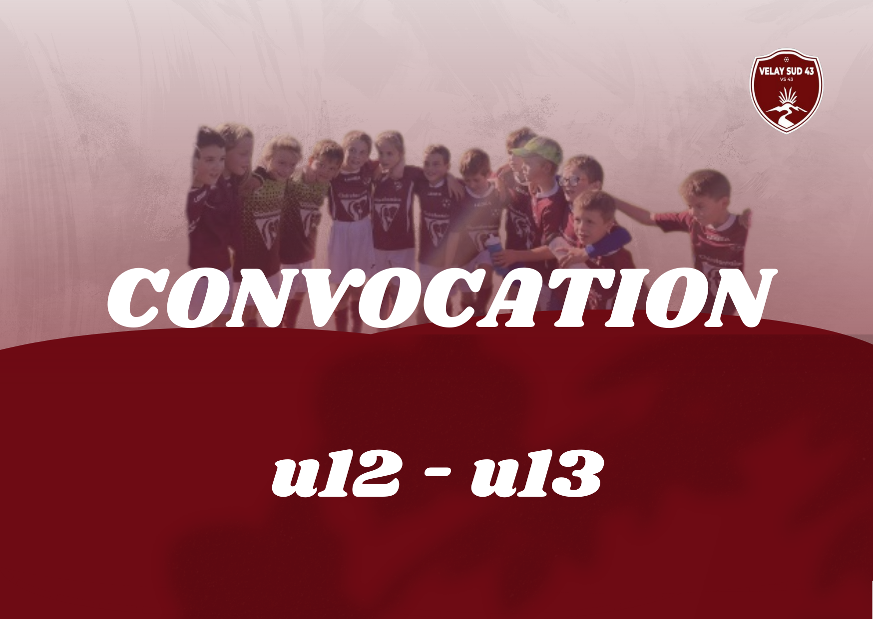 CONVOCATION U12-U13