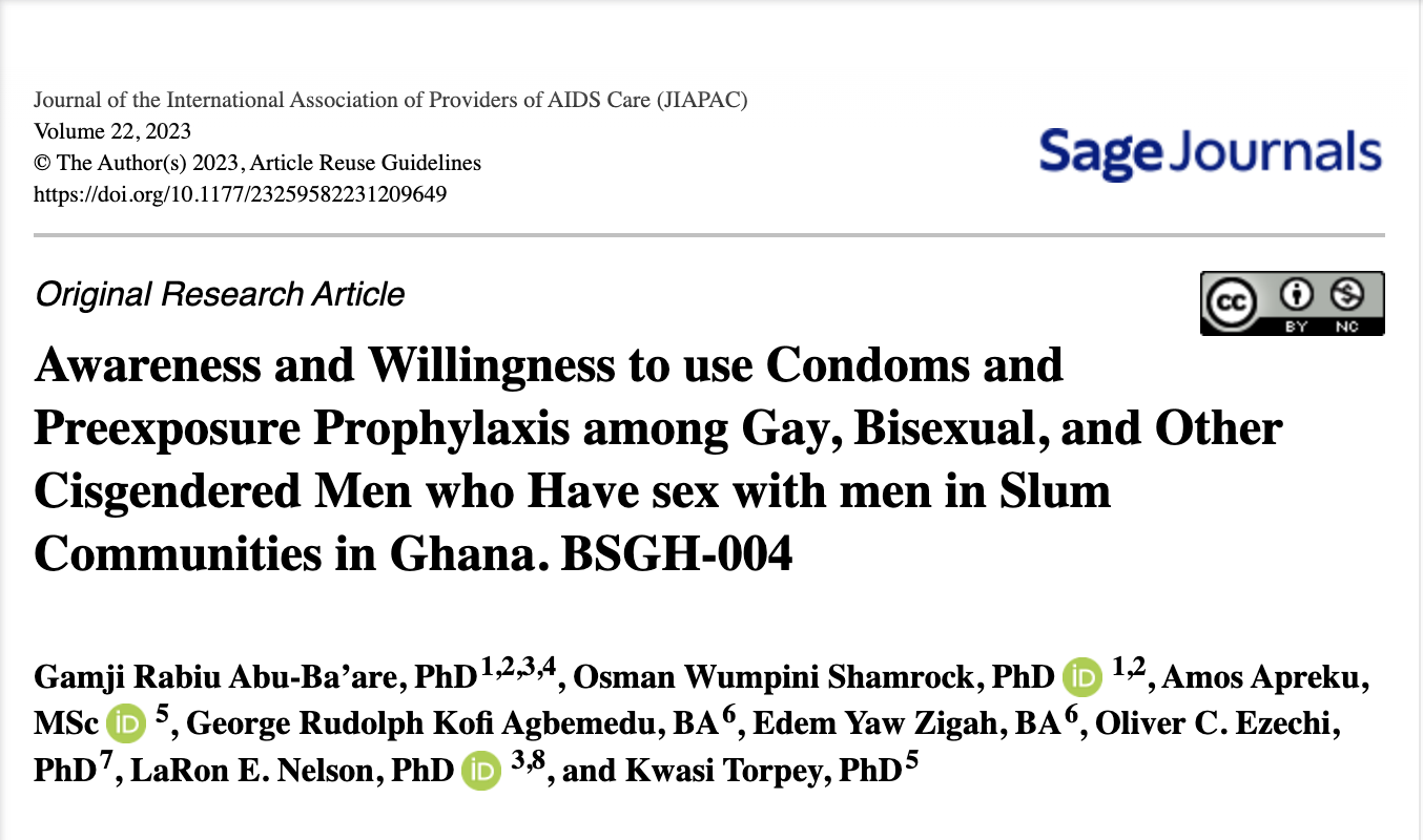 Awareness and Willingness to use Condoms and Preexposure Prophylaxis among Gay, Bisexual, and Other Cisgendered Men who Have sex with men in Slum Communities in Ghana.