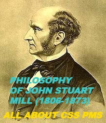 PHILOSOPHY OF JOHN STUART MILL 1806 1873