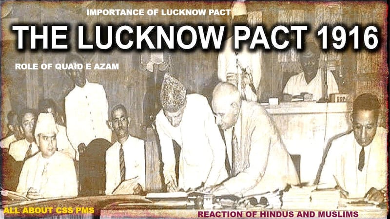 THE LUCKNOW PACT 1916