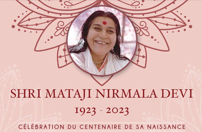 Célébration du centenaire de la naissance de Shri Mataji Nirmala Devi
