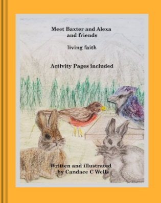 Meet Baxter and Alexa and friends; living faith 8x10